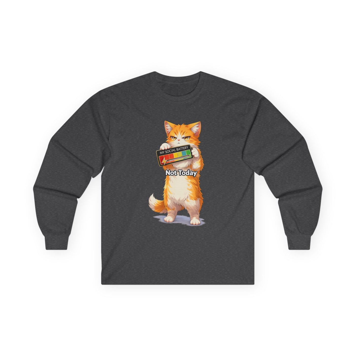 NOT today - Unisex Ultra Cotton Long Sleeve Tee